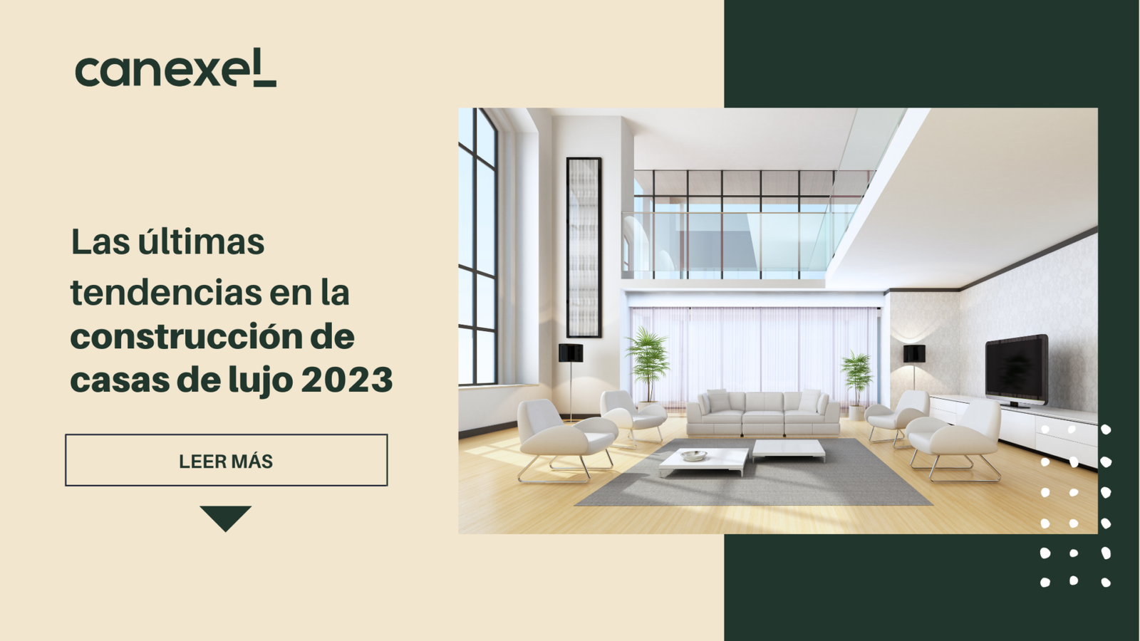 → Las Tendencias en la Construcción de Casas de Lujo 2023