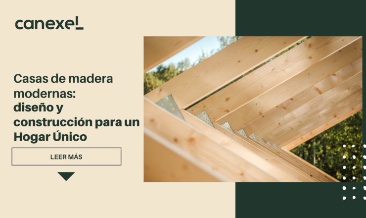 Casas de madera modernas: diseño y construcción para un Hogar Único. Te lo contamos en nuestro post