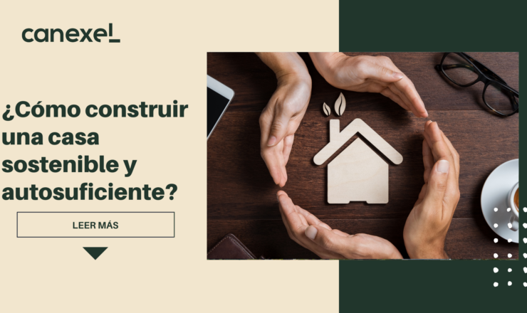 ¿Cómo construir una casa sostenible y autosuficiente?