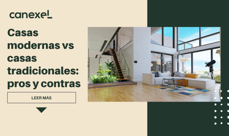 Casas modernas vs casas tradicionales: pros y contras